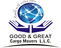 Good & Great Cargo Movers L.L.C.