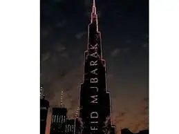 Burj Khalifa to light up with Eid Mubarak messages