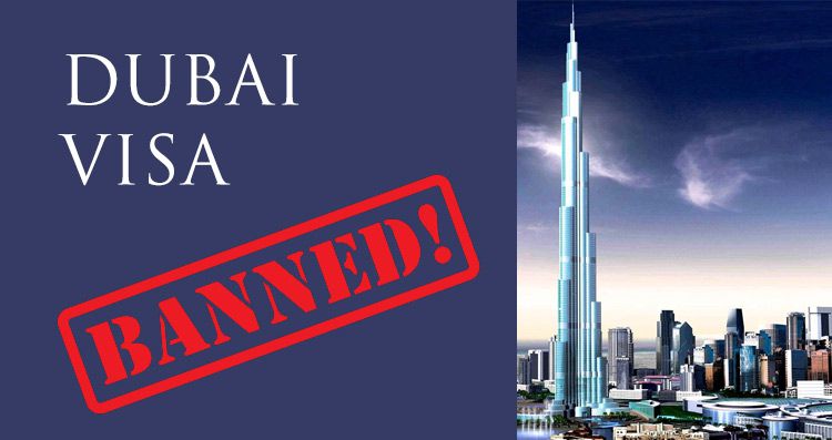 Dubai Visa Ban